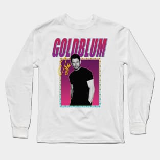 Jeff Goldblum - Retro 80s Styled Aesthetic Long Sleeve T-Shirt